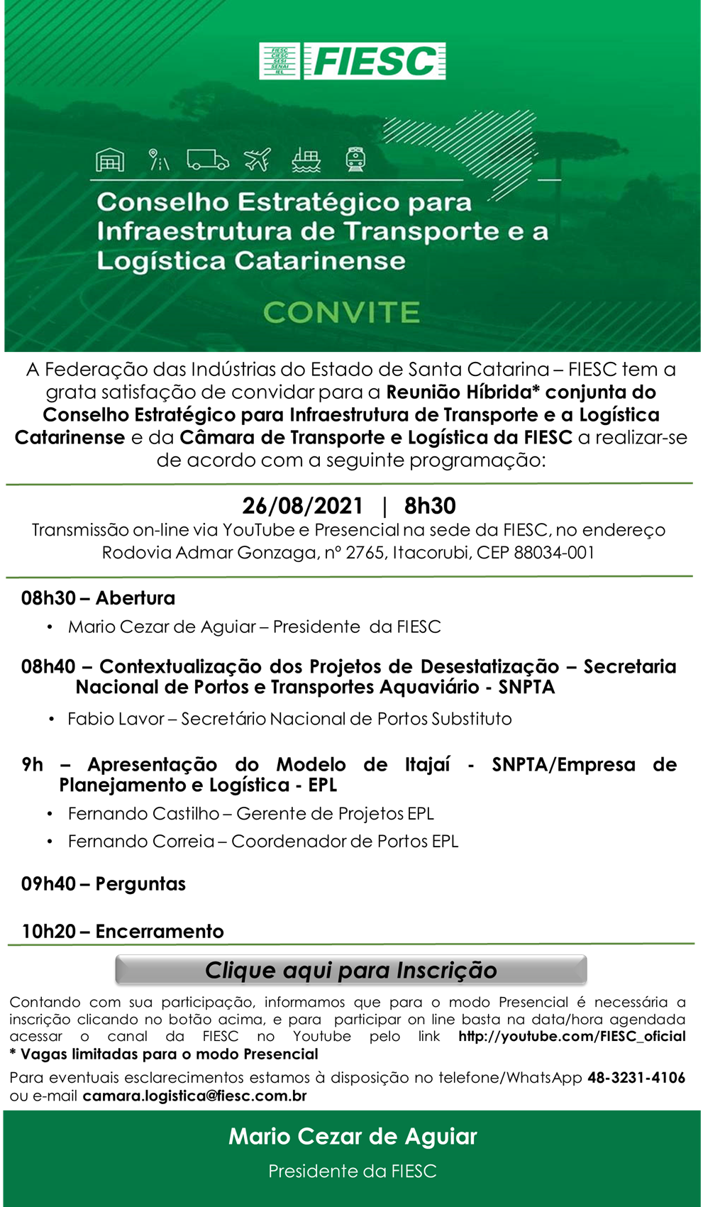 Reunião Híbrida* conjunta do Conselho Estratégico para Infraestrutura de Transporte e a Logística Catarinense e da Câmara de Transporte e Logística da FIESC