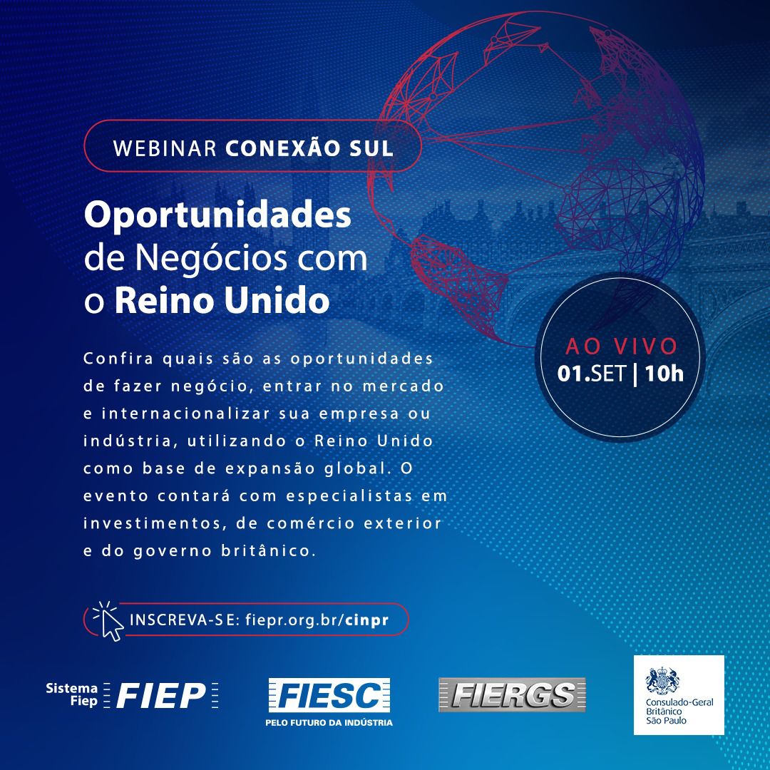 Webinar Conexão Sul: Oportunidades de Negócios com o Reino Unido