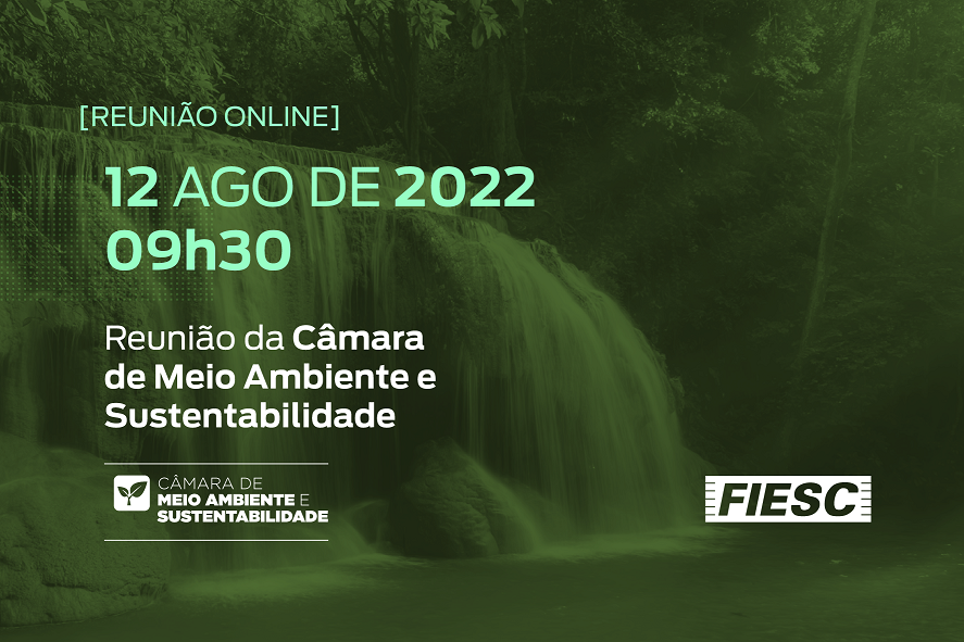 Reunião da Câmara de Meio Ambiente e Sustentabilidade da FIESC