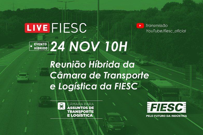 Reunião Híbrida da Câmara de Transporte e Logística da FIESC