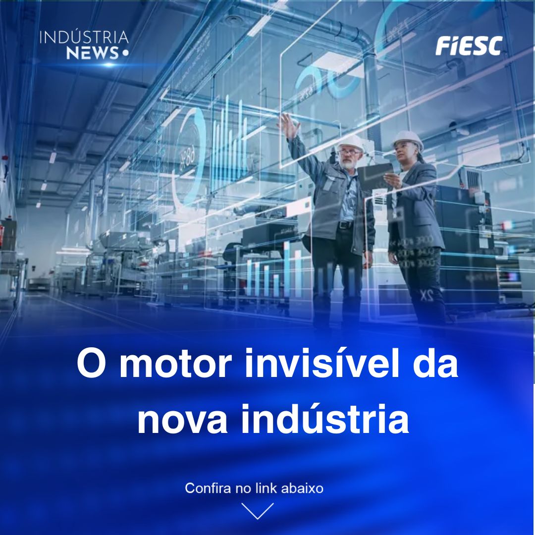 O motor invisível da nova indústria
