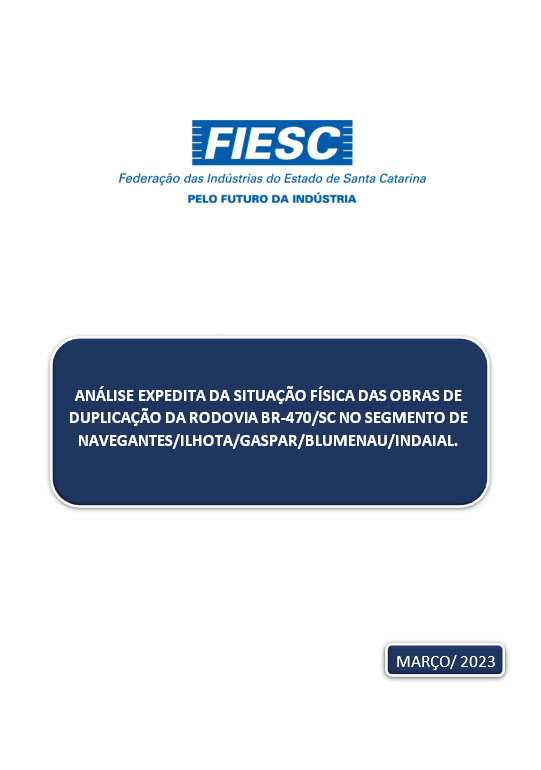 Análise expedita da situação física das obras de duplicação da rodovia BR-470/SC