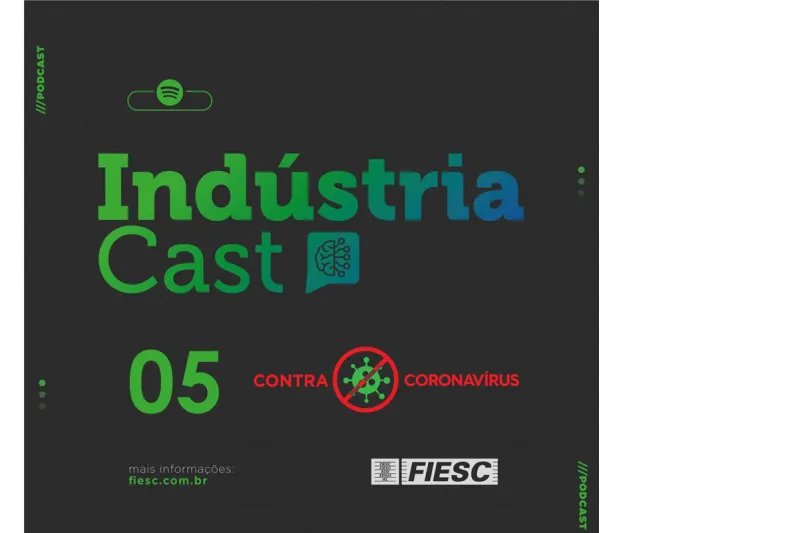 Ouça no Spotify, SoundCloud, nas redes sociais da FIESC e na página www.fiesc.com.br/industriacast